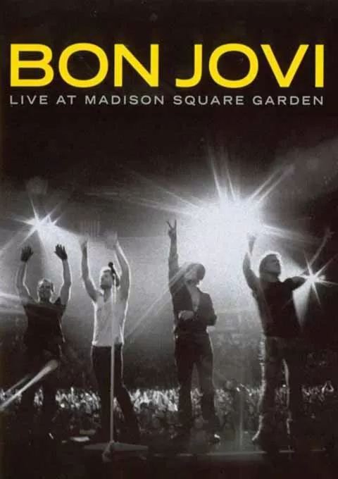 邦乔维：麦迪逊广场花园演唱会